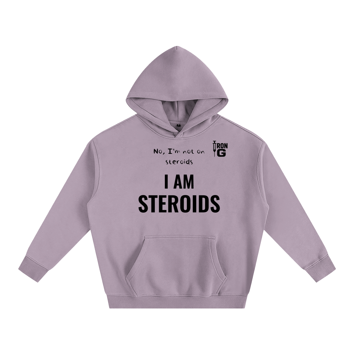 I AM STEROIDS Oversize Hoodie, black letters