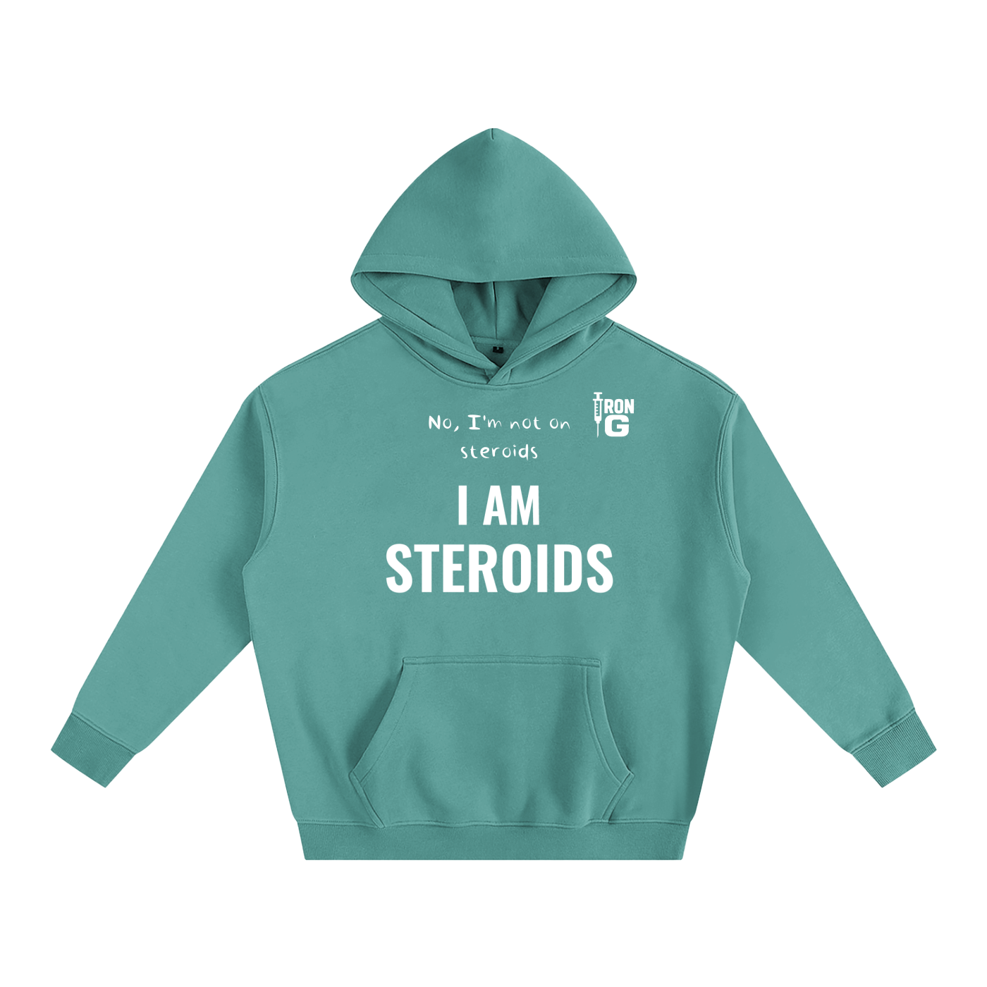 I AM STEROIDS Oversize Hoodie, white letters