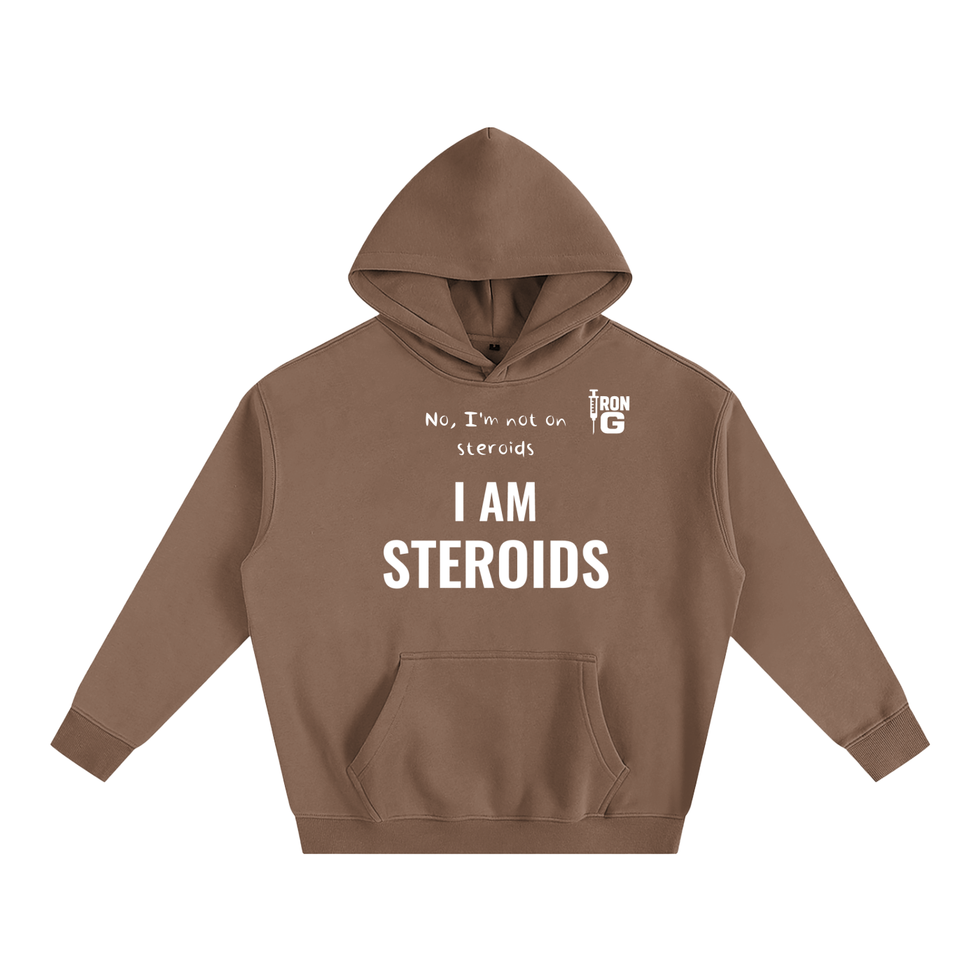 I AM STEROIDS Oversize Hoodie, white letters
