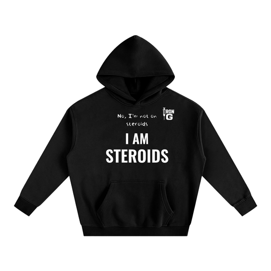 I AM STEROIDS Oversize Hoodie, white letters